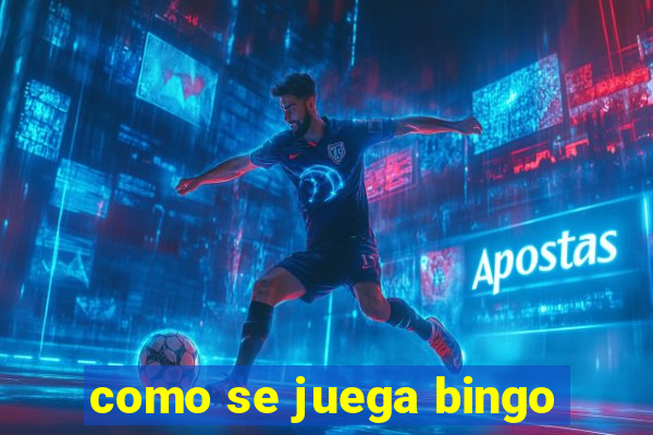 como se juega bingo