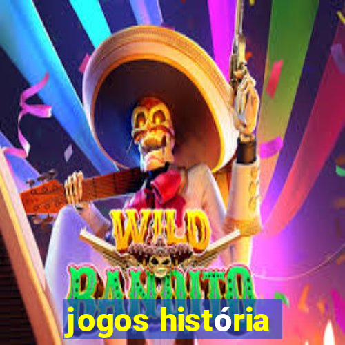 jogos história