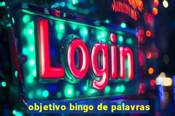 objetivo bingo de palavras