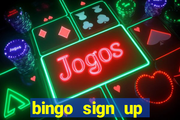 bingo sign up offers no wagering