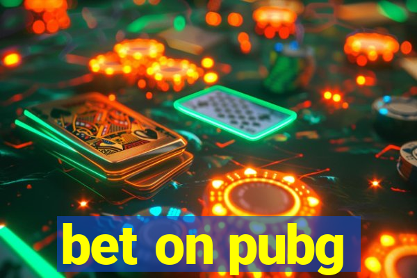 bet on pubg