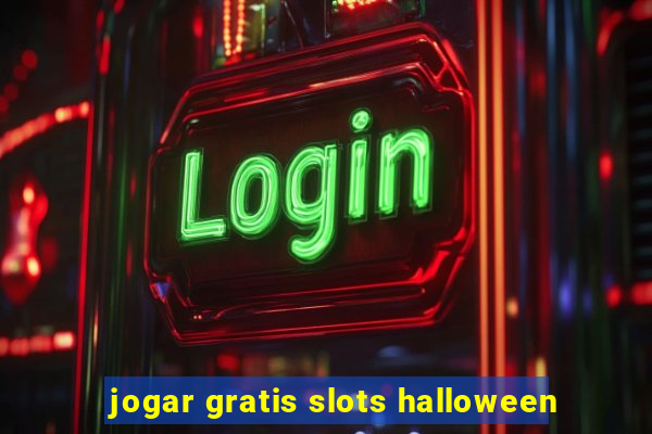 jogar gratis slots halloween