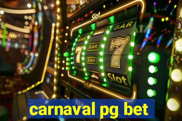 carnaval pg bet