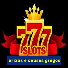 orixas e deuses gregos