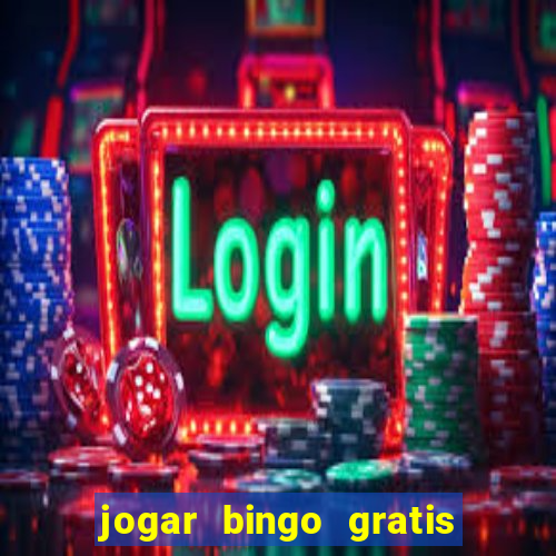 jogar bingo gratis no lotoplay