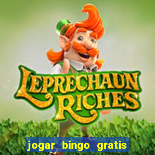 jogar bingo gratis no lotoplay