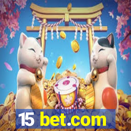 15 bet.com