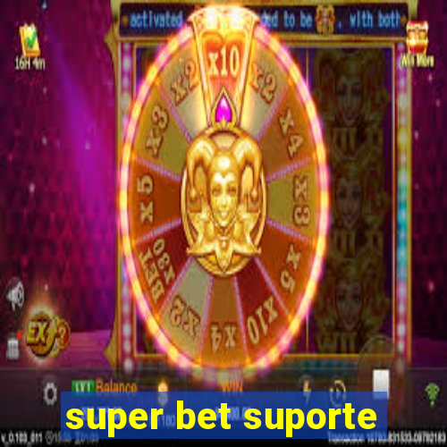 super bet suporte