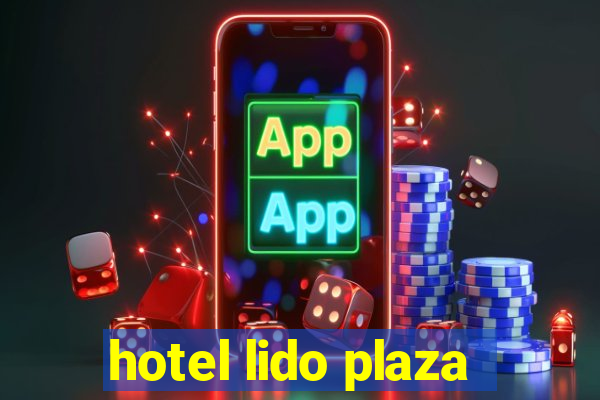 hotel lido plaza