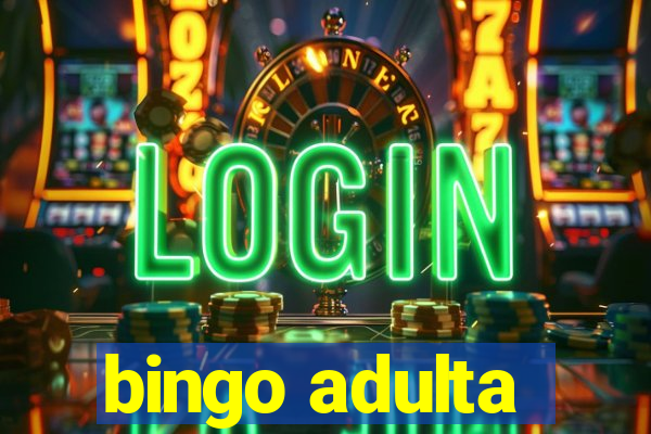 bingo adulta