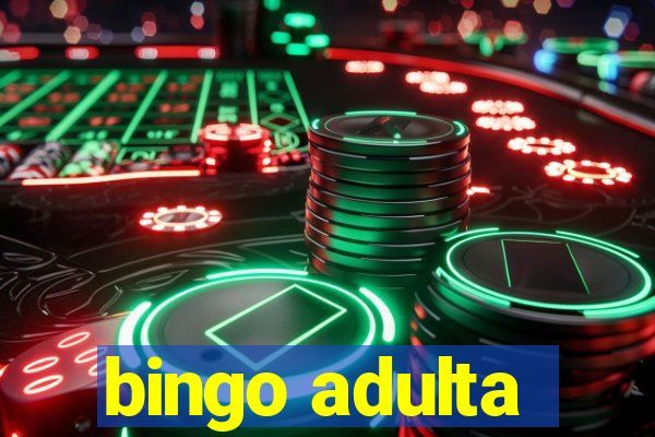 bingo adulta