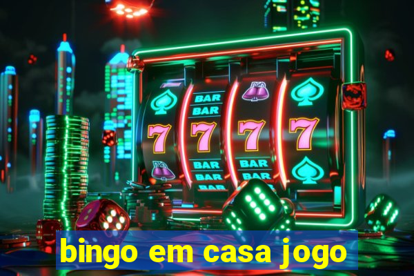 bingo em casa jogo