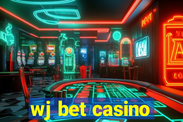 wj bet casino