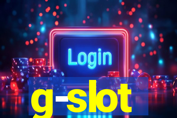 g-slot