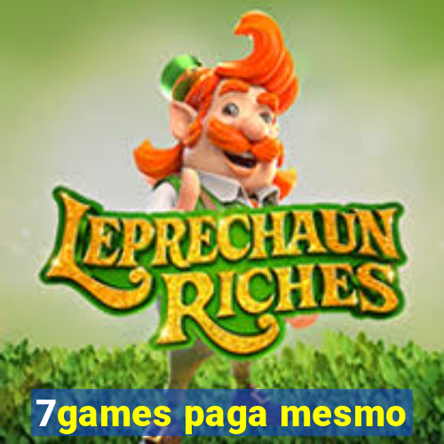 7games paga mesmo