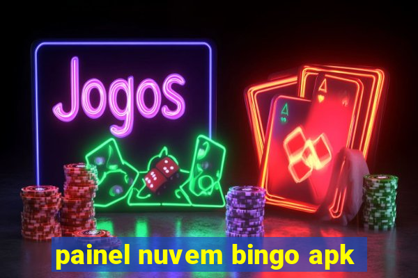 painel nuvem bingo apk