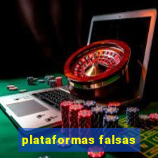 plataformas falsas