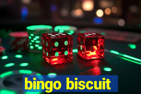 bingo biscuit