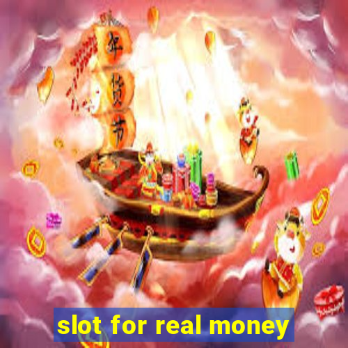 slot for real money