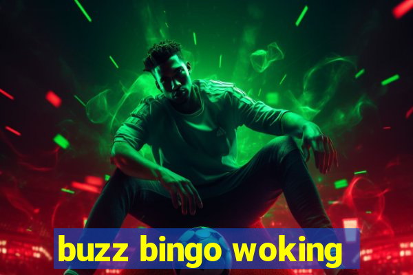 buzz bingo woking