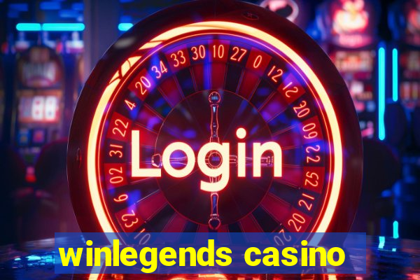 winlegends casino