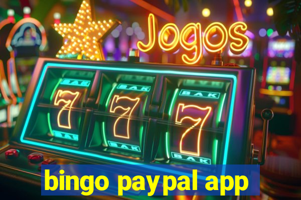 bingo paypal app