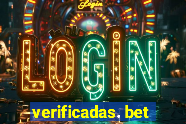 verificadas. bet