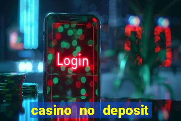 casino no deposit bonus code