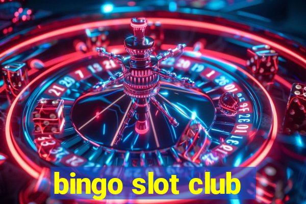 bingo slot club