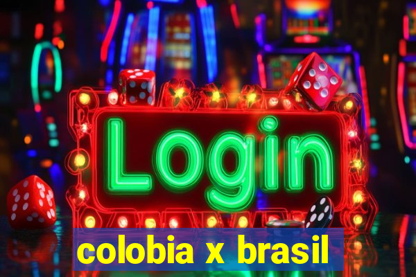 colobia x brasil