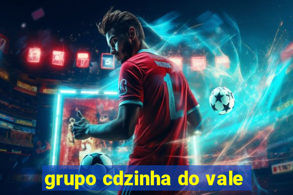 grupo cdzinha do vale