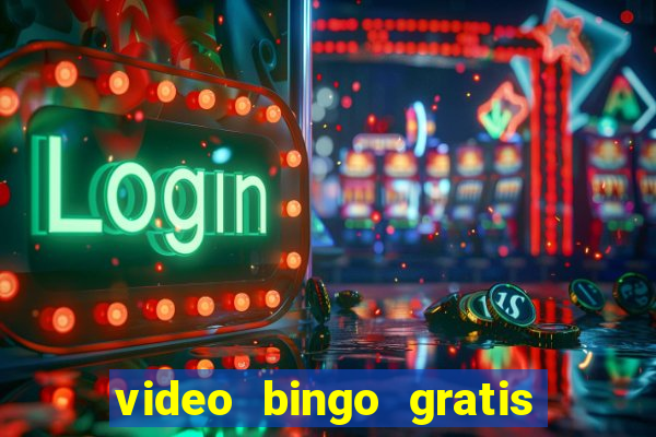 video bingo gratis para descargar