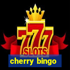 cherry bingo