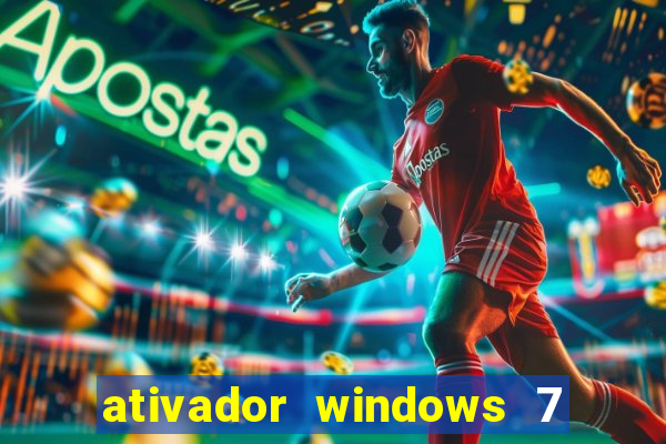 ativador windows 7 ultimate 64 bits download