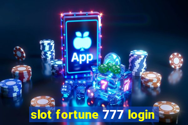 slot fortune 777 login