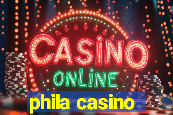 phila casino