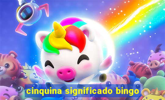 cinquina significado bingo