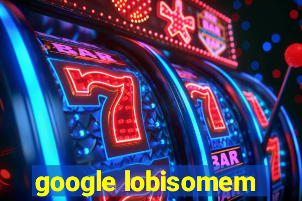 google lobisomem