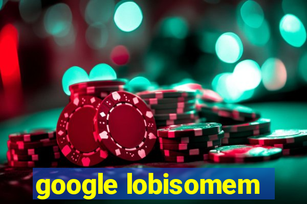 google lobisomem