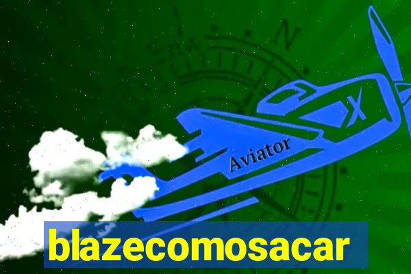 blazecomosacar