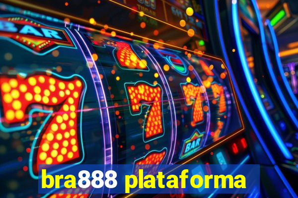 bra888 plataforma