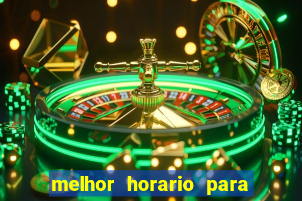 melhor horario para jogar fortune dragon