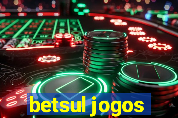 betsul jogos