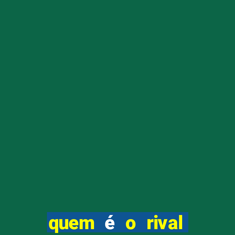 quem é o rival do sport