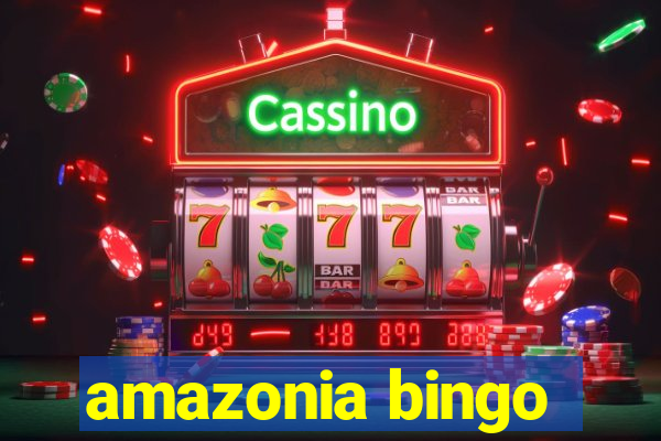 amazonia bingo