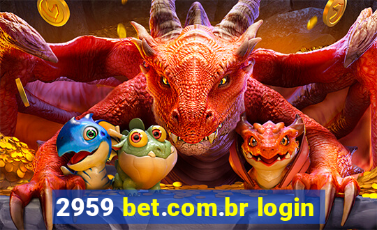 2959 bet.com.br login