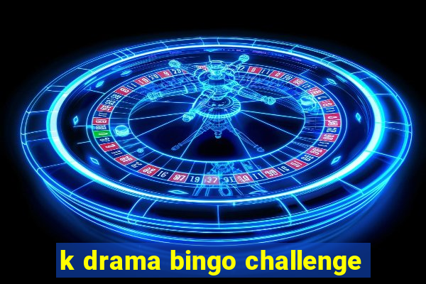 k drama bingo challenge