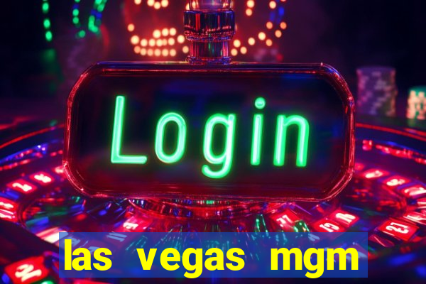 las vegas mgm grand casino