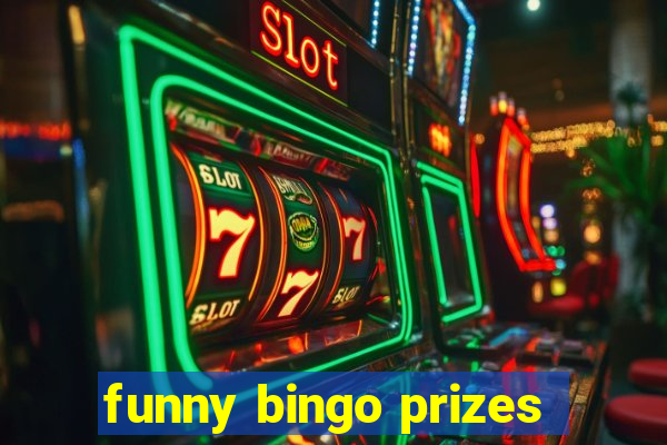 funny bingo prizes