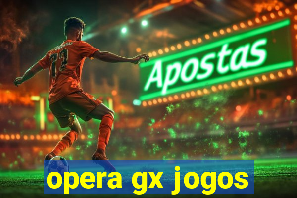 opera gx jogos